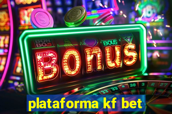 plataforma kf bet